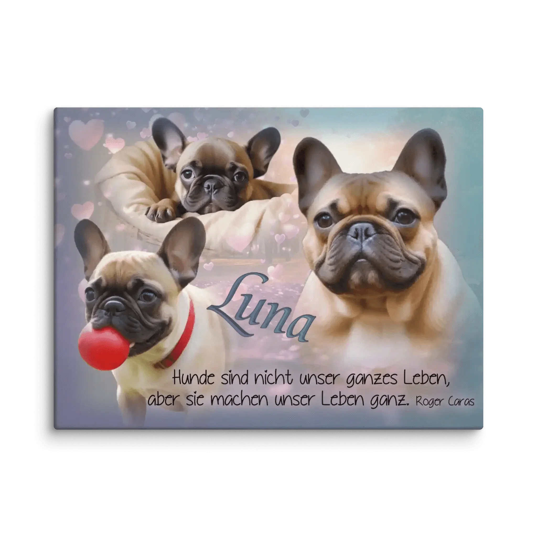 Personalisierte Leinwand mit drei französischen Bulldoggen, Herzmotiv und Spruch, Name Luna
