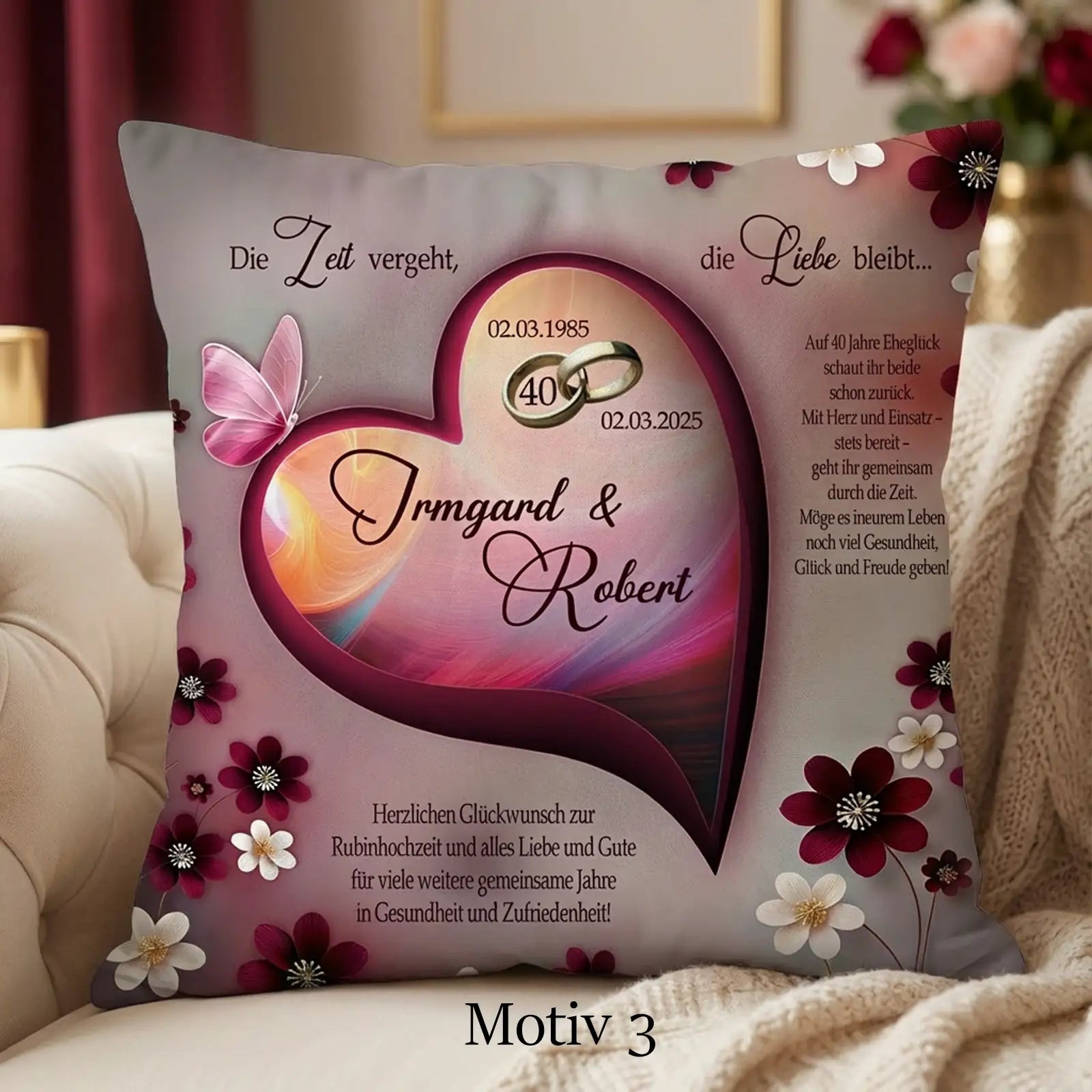Kissen zur Rubinhochzeit mit Herz, Ringen, Schmetterling, Blumen und Glückwunschtext