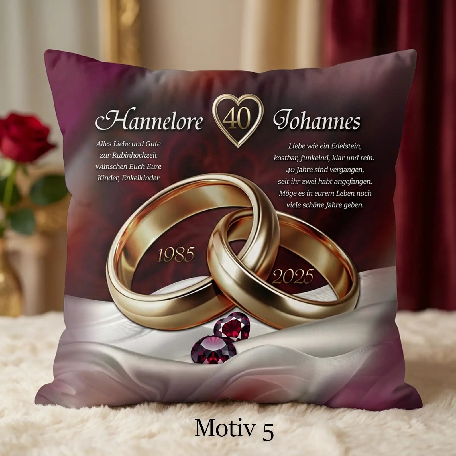Kissen zur Rubin Hochzeit mit Goldringen, Rubinen, Namen Hannelore und Johannes, 40 Jahre 1985-2025