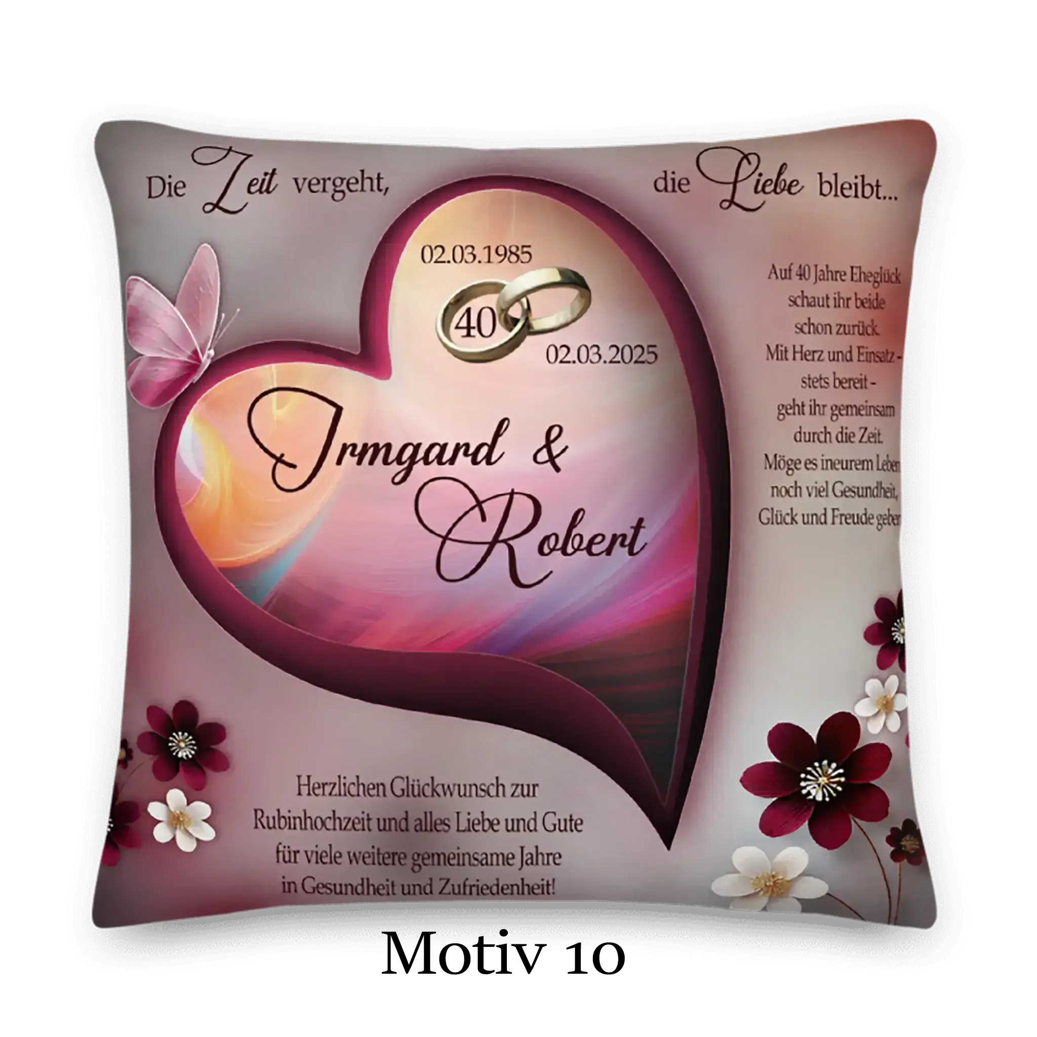 Kissen zur Rubinhochzeit mit Herz, Ringen, Schmetterling, Blumen und Glückwunschtext