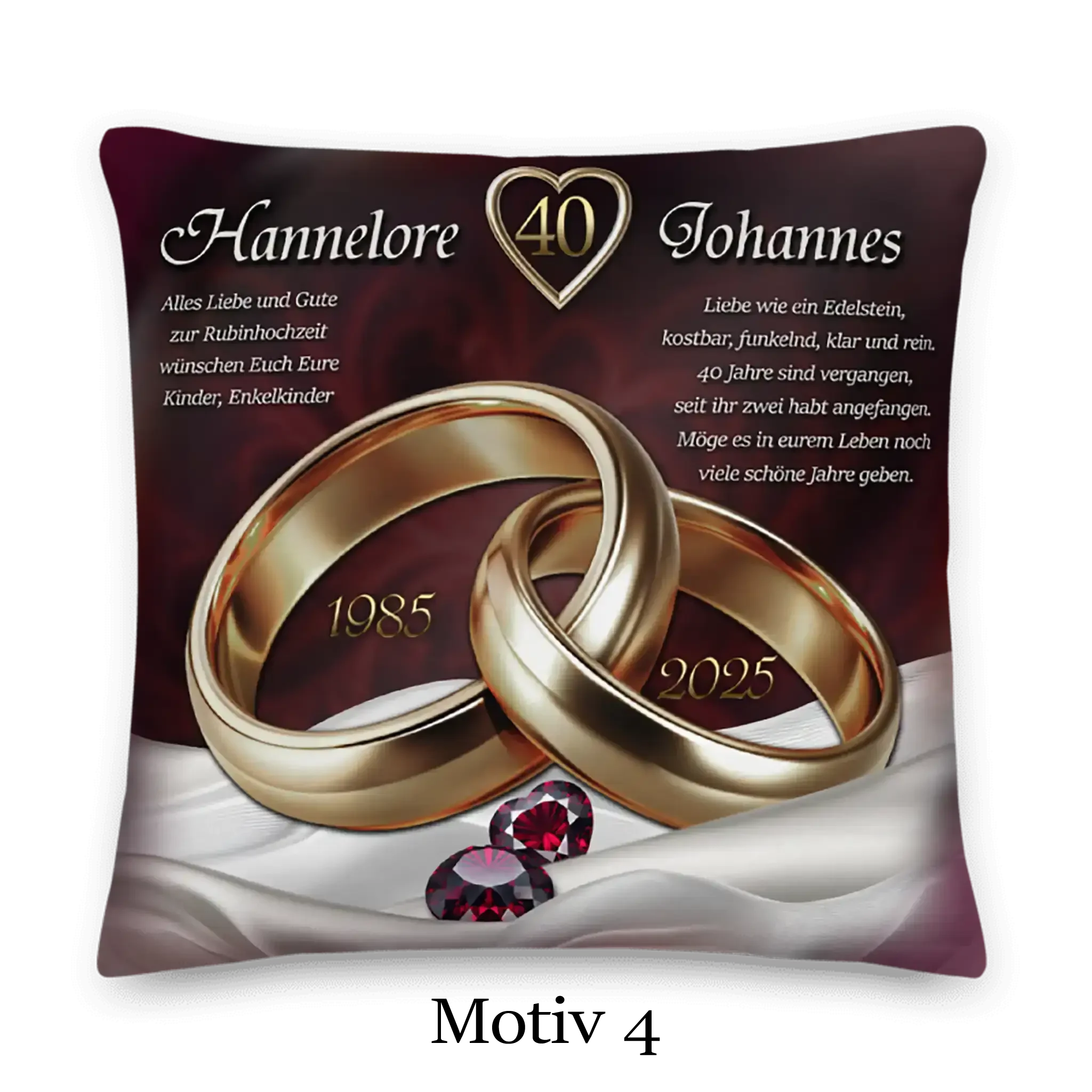 Kissen zur Rubin Hochzeit mit Goldringen, Rubinen, Namen Hannelore und Johannes, 40 Jahre 1985-2025