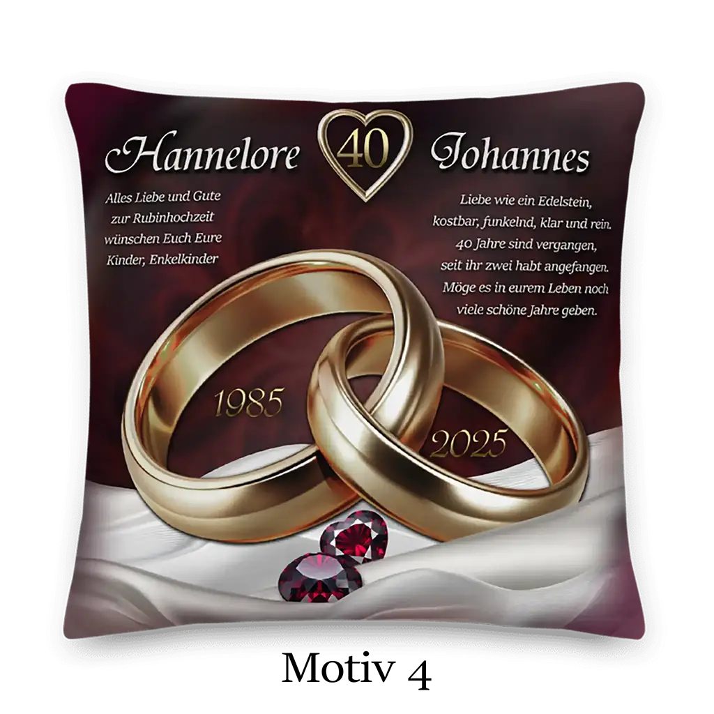 Kissen zur Rubin Hochzeit mit Goldringen, Rubinen, Namen Hannelore und Johannes, 40 Jahre 1985-2025
